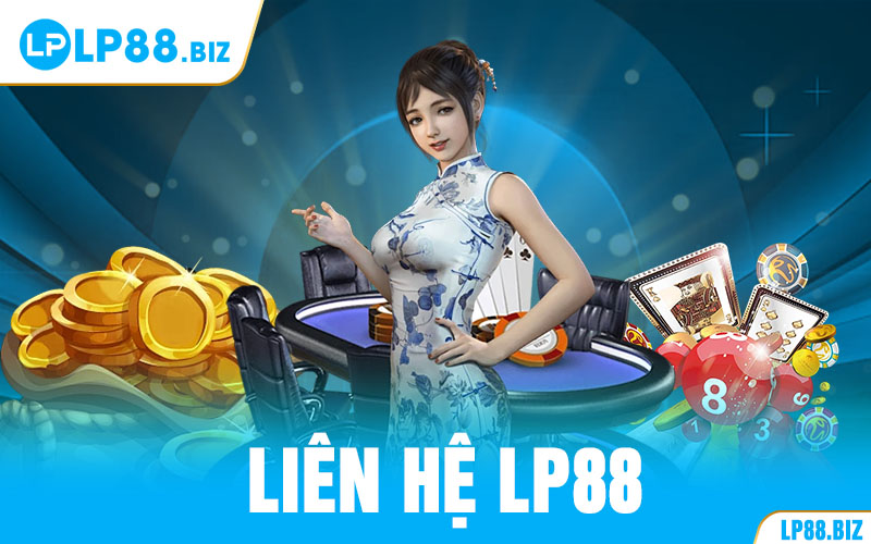 liên hệ LP88