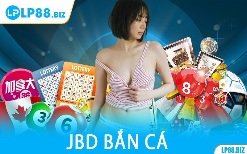 JBD Bắn Cá